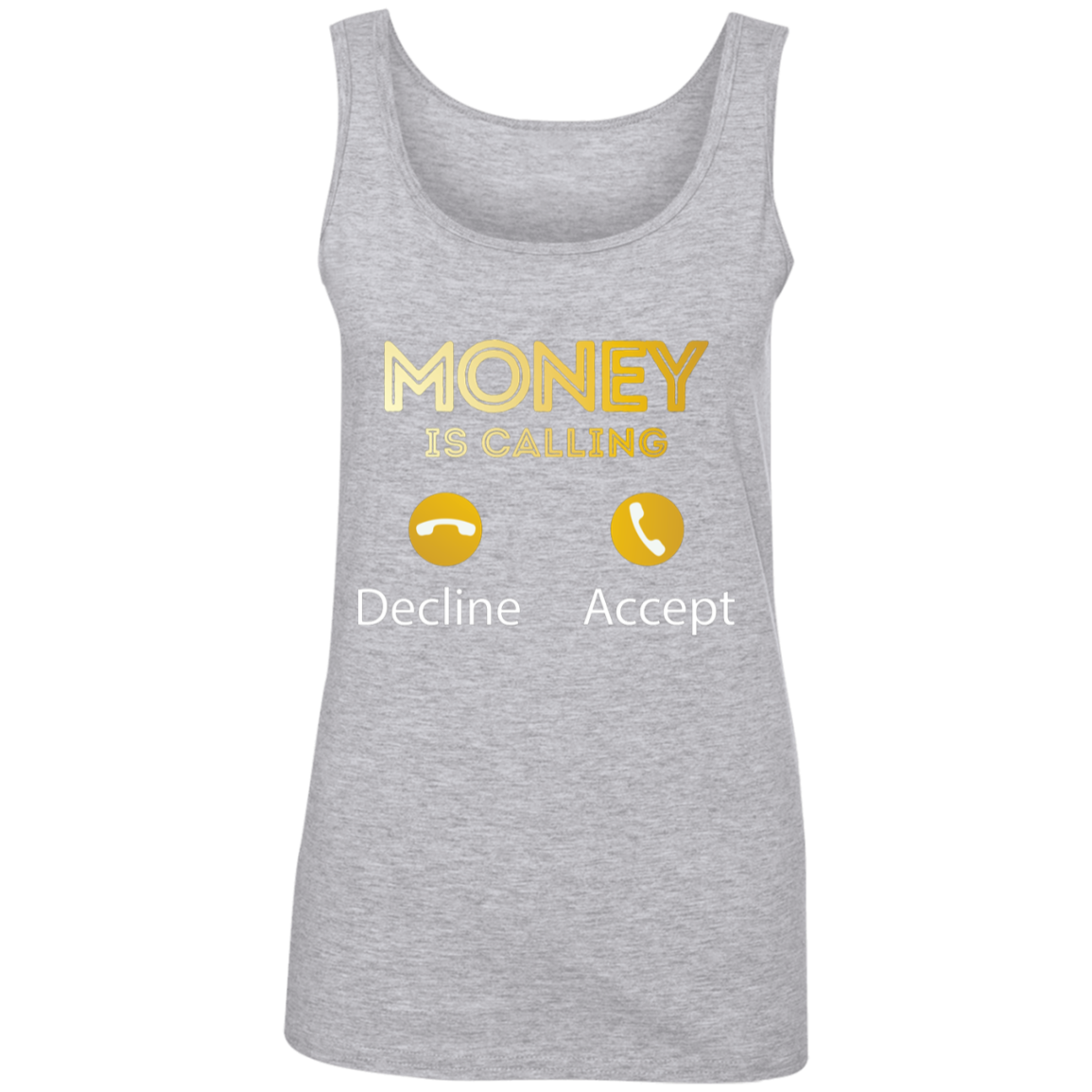 "MONEY CALLING" Ladies' 100% Ringspun Cotton Tank Top