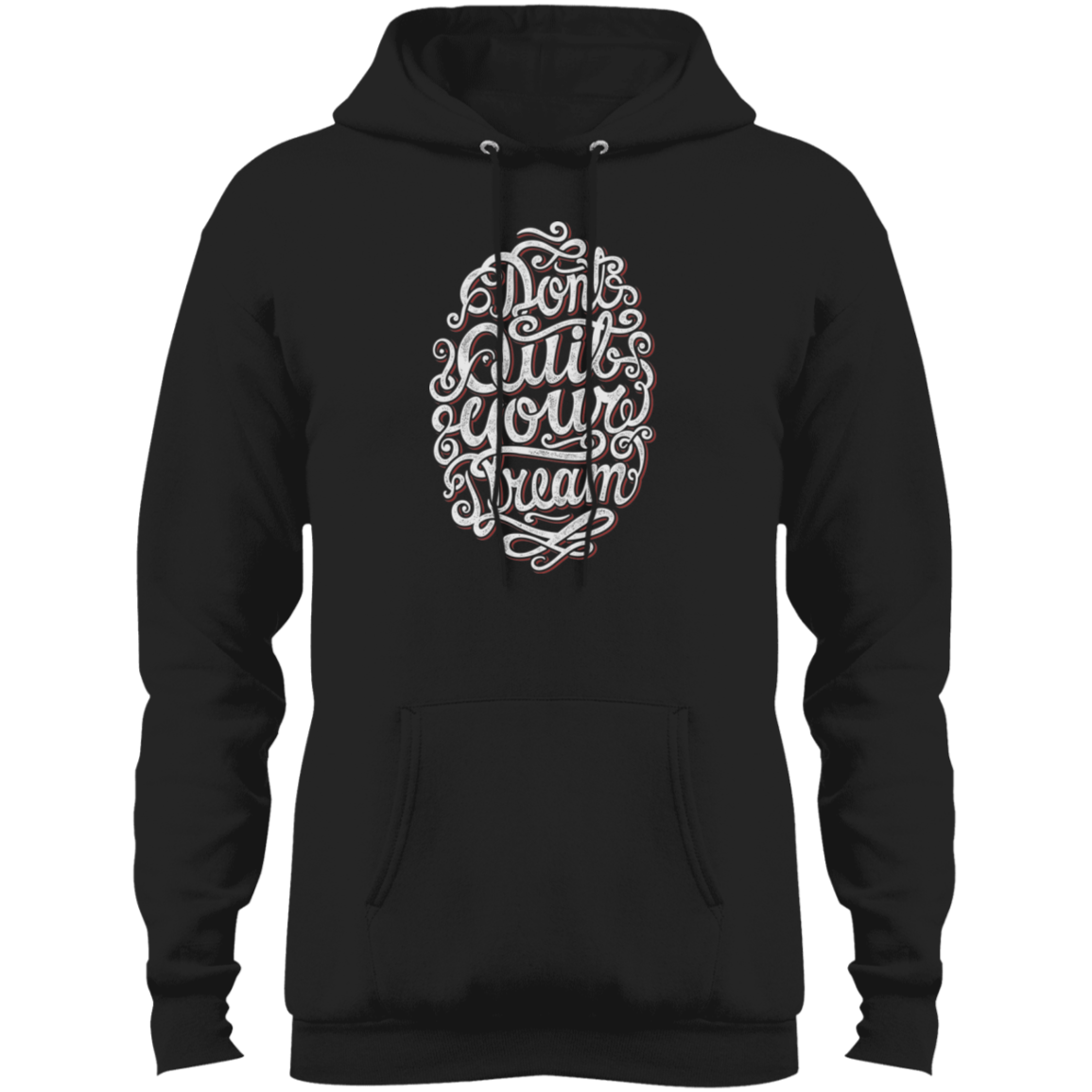 "DONT QUIT YOUR DREAM" Core Fleece Pullover Hoodie