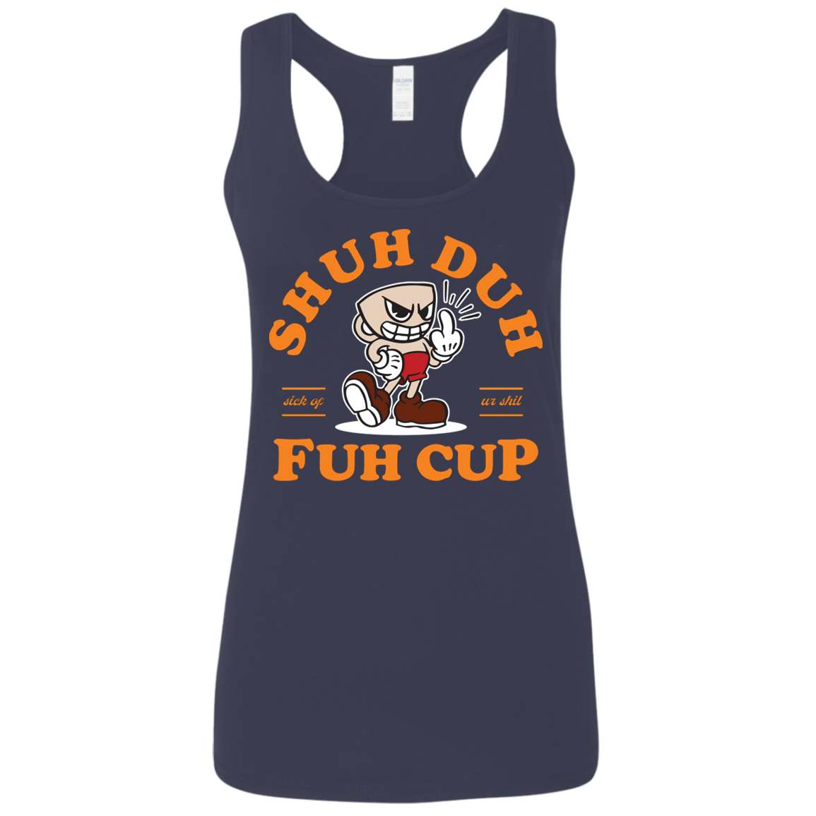 "SHUH DUH" Ladies' Softstyle Racerback Tank