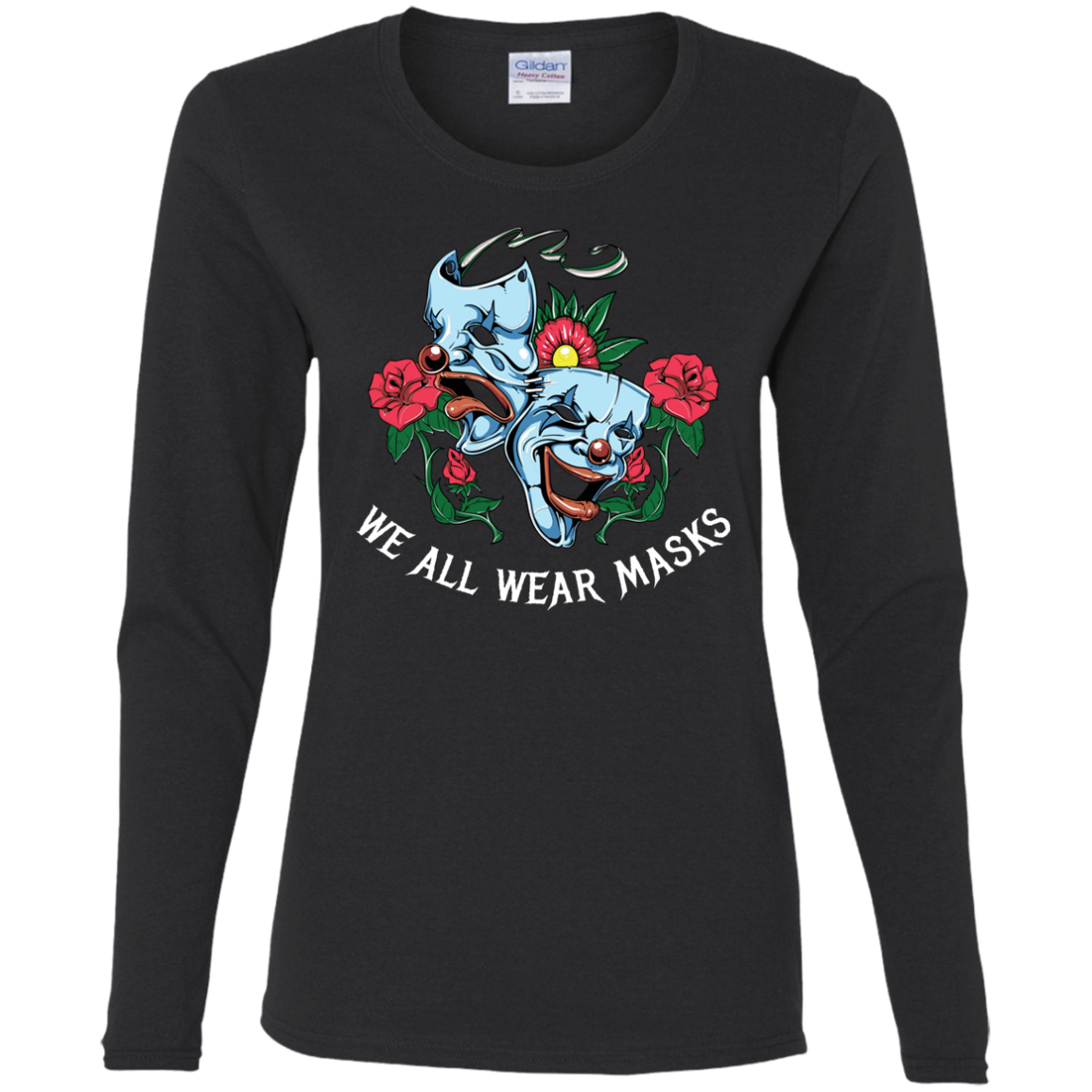 "WE ALL WEAR MASKS" Ladies' Cotton LS T-Shirt