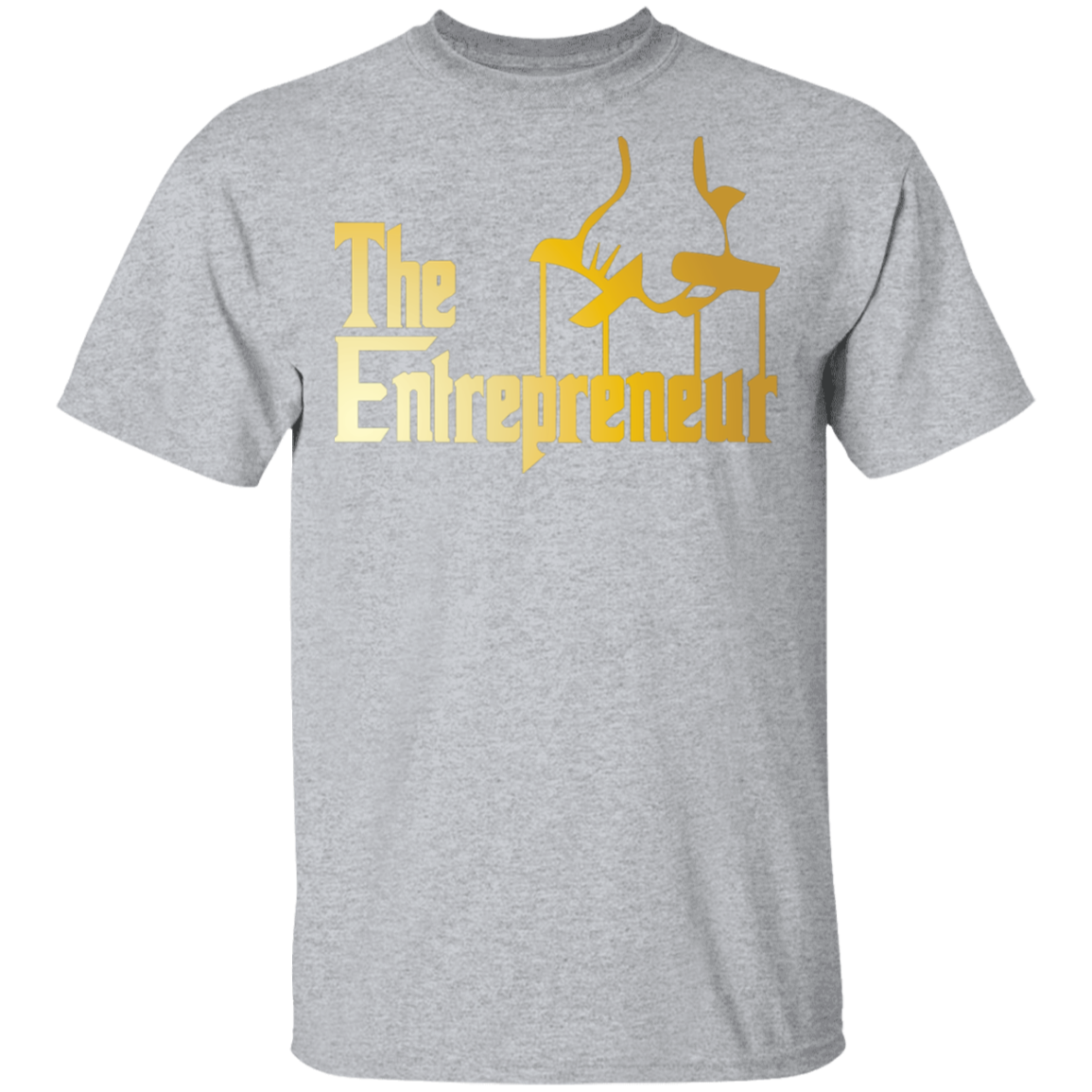 "HANDS OF AN ENTREPRENEUR" 5.3 oz. T-Shirt