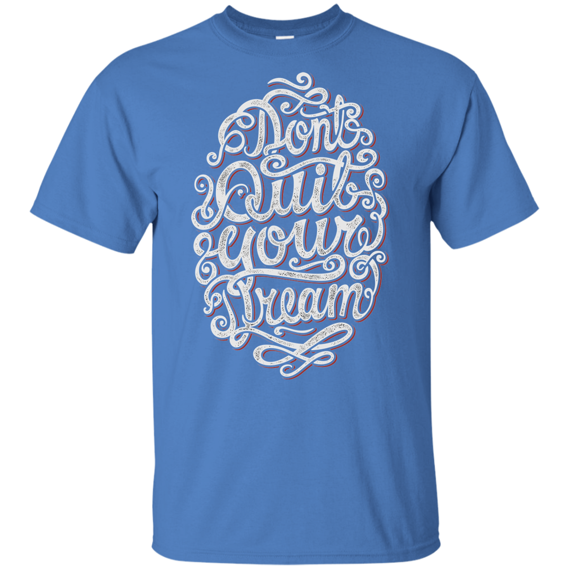 "DONT QUIT YOUR DREAM" Youth Ultra Cotton T-Shirt