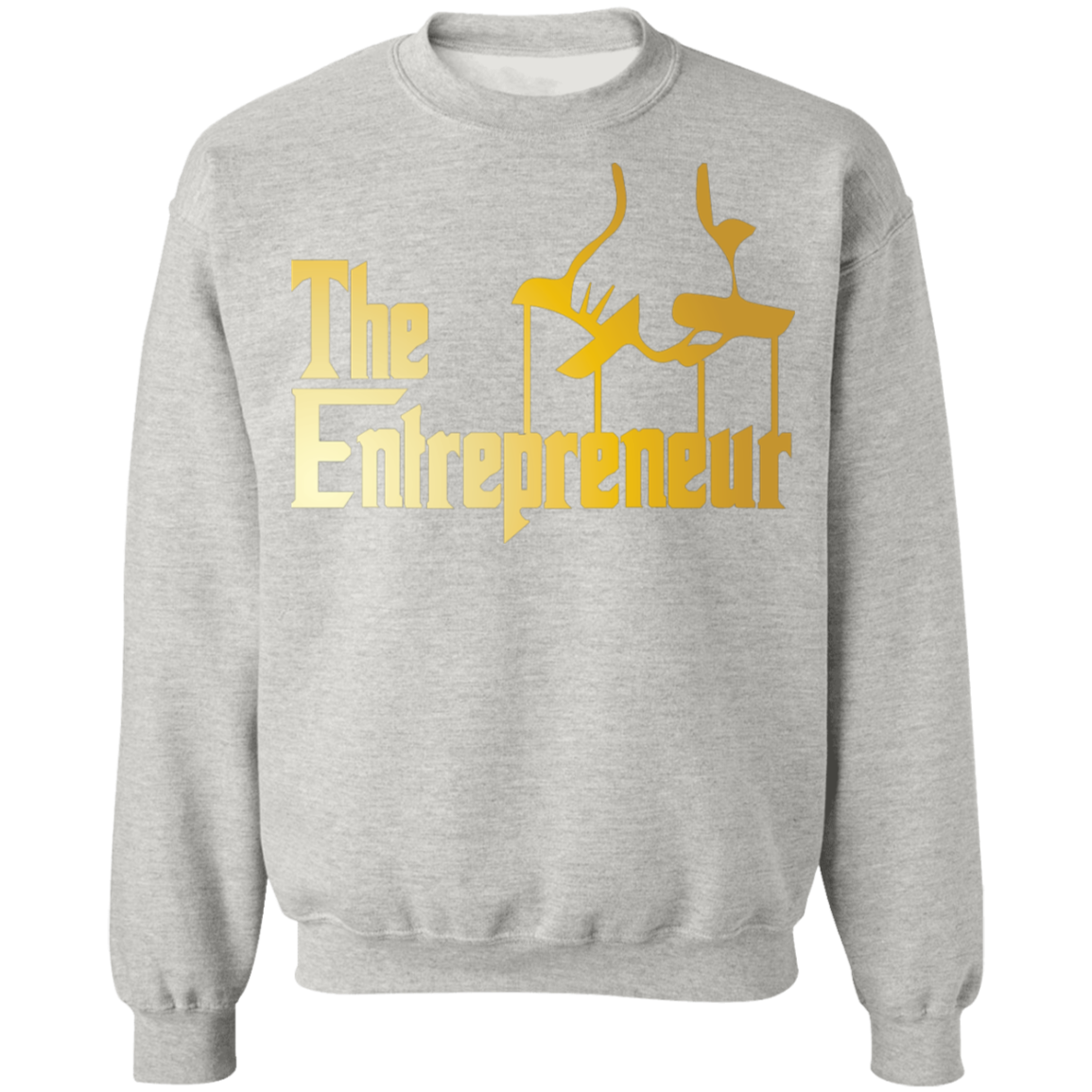 "HANDS OF AN ENTREPRENEUR" Crewneck Pullover Sweatshirt  8 oz.