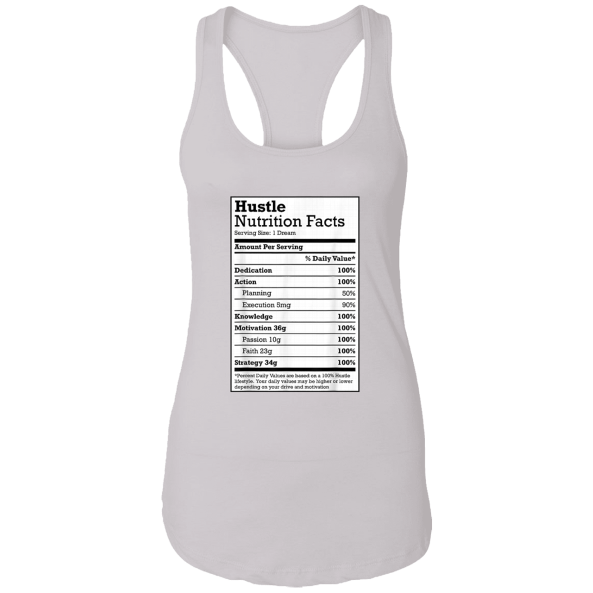 "HUSTLE NUTRITION FACTS" Ladies Ideal Racerback Tank