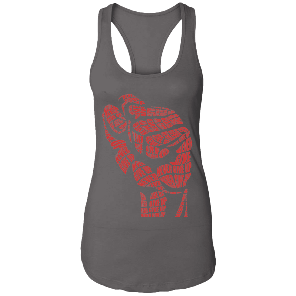 "NEVER GIVE UP" Ladies Ideal Racerback Tank