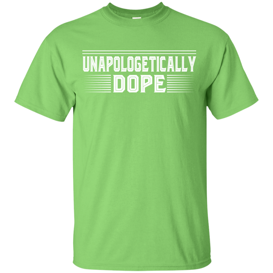 "UNAPOLOGETICALLY DOPE" Youth Ultra Cotton T-Shirt in white print