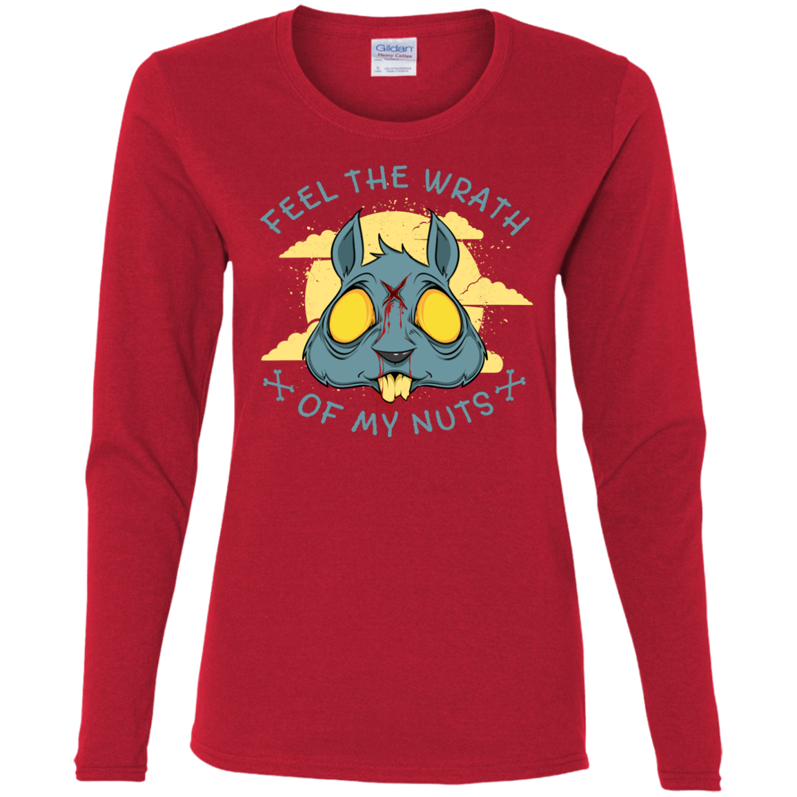 "FEEL THE WRATH" Ladies' Cotton LS T-Shirt