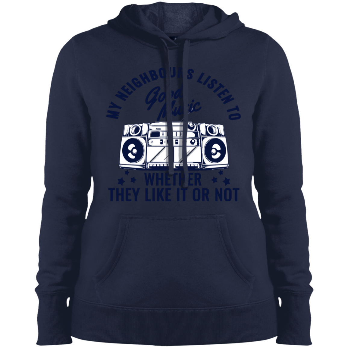 "THEY LIKE IT OR NOT" Ladies' Pullover Hooded Sweatshirt