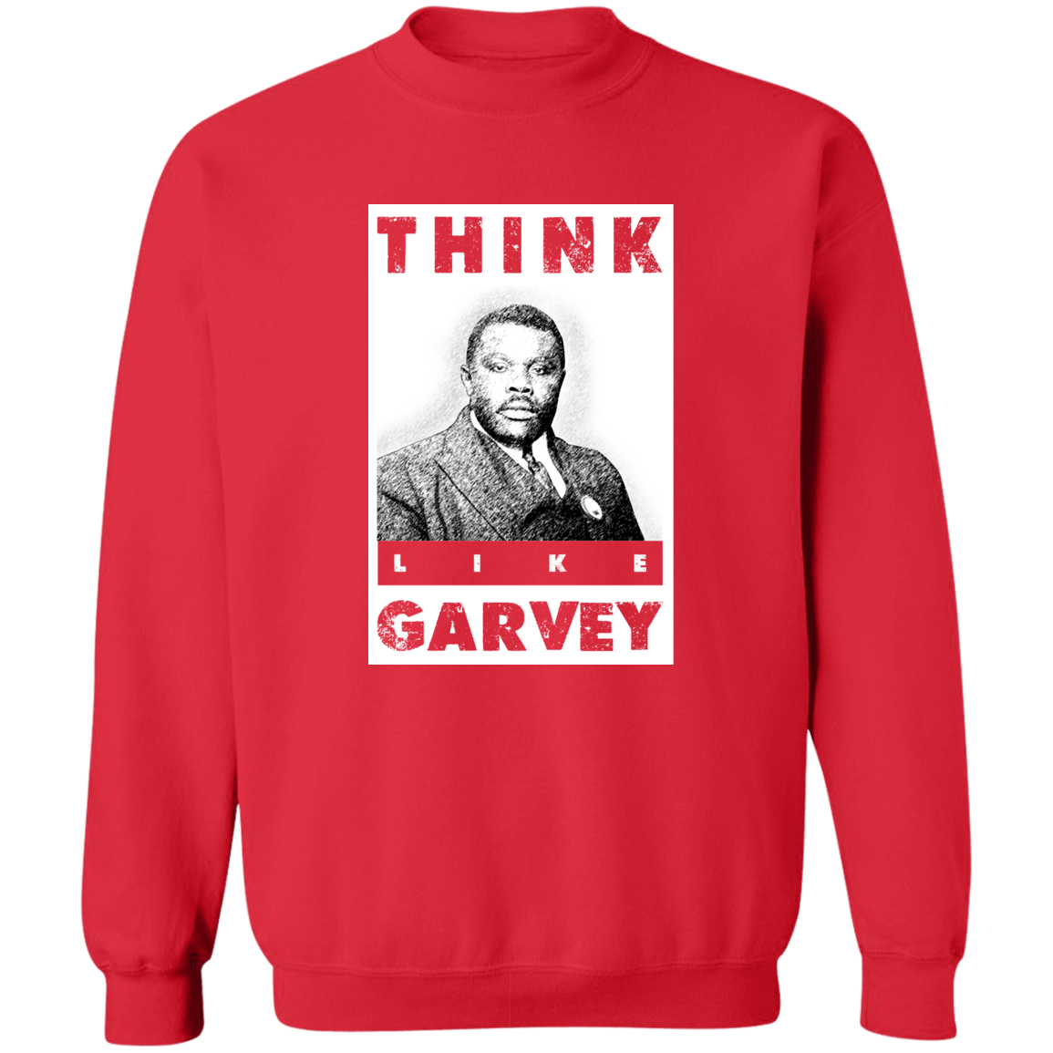 "LIKE GARVEY" Crewneck Pullover Sweatshirt