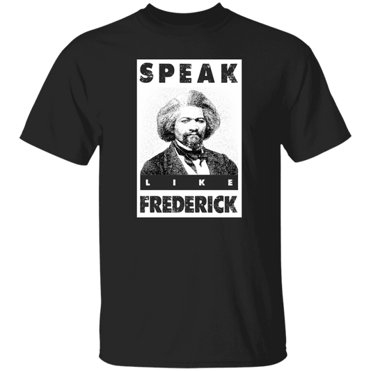 "LIKE FREDERICK" 5.3 oz. T-Shirt