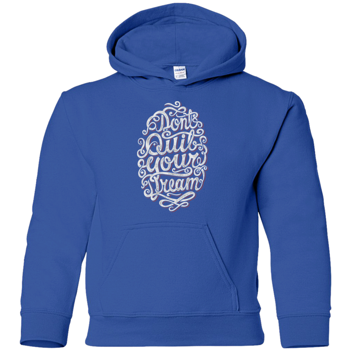 "DONT QUIT YOUR DREAM" Youth Pullover Hoodie