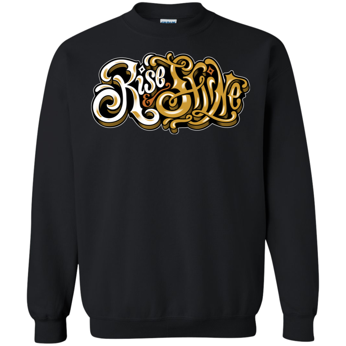 "RISE AND SHINE" Crewneck Pullover Sweatshirt  8 oz.