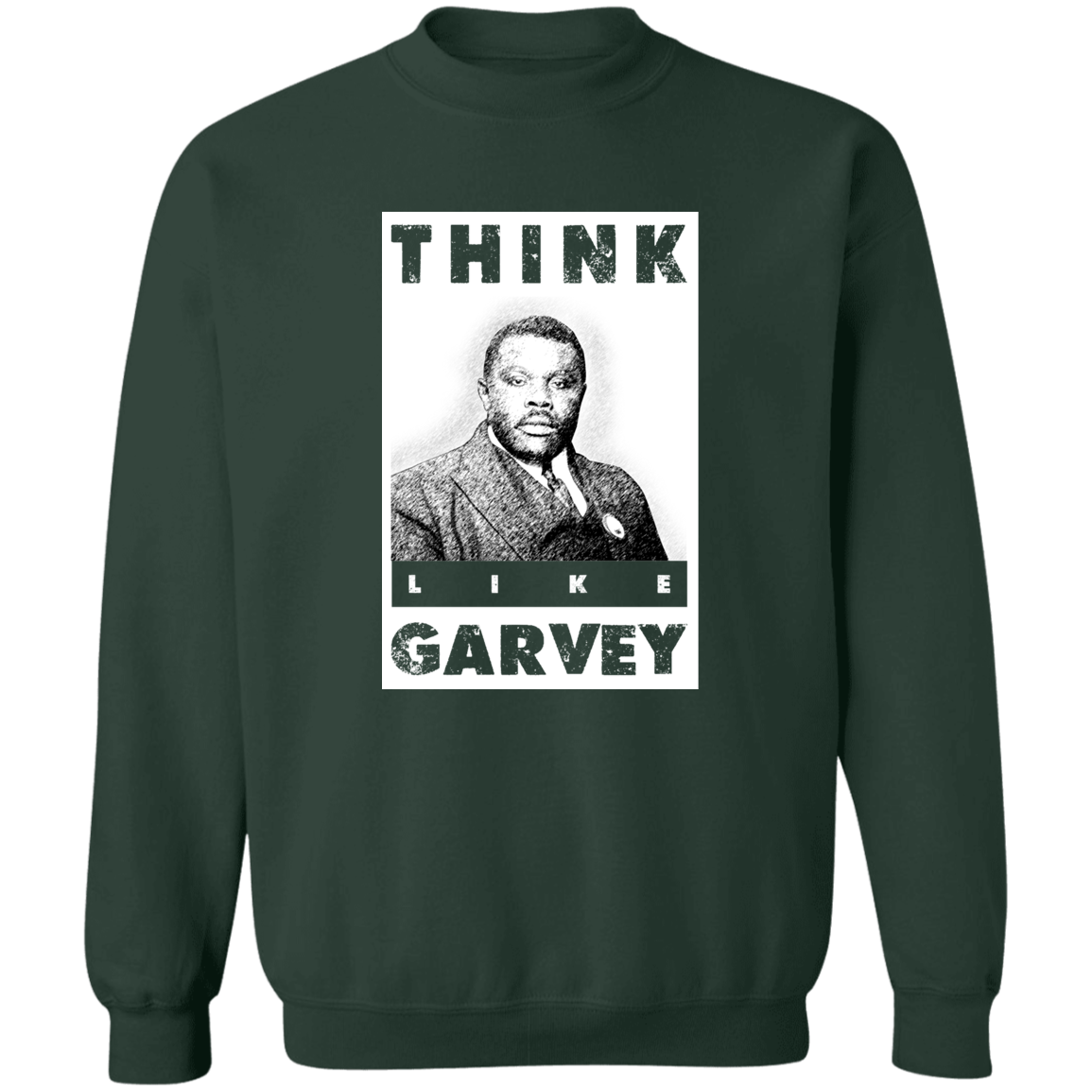 "LIKE GARVEY" Crewneck Pullover Sweatshirt