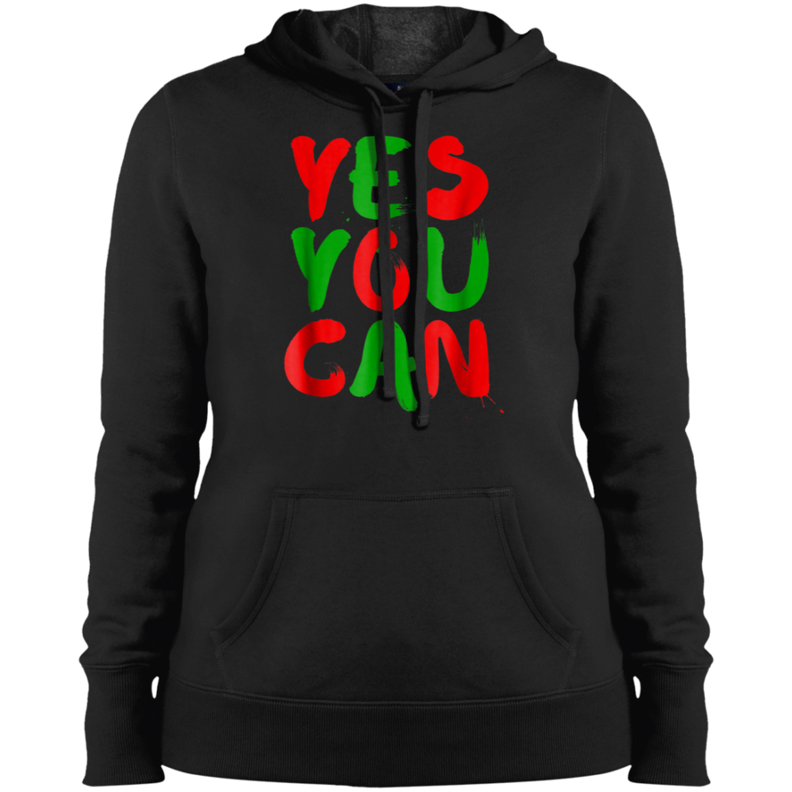 "YES YOU CAN" Ladies' Pullover Hooded Sweatshirt