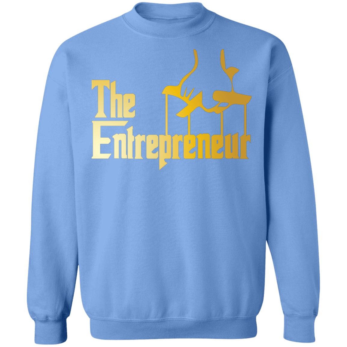 "HANDS OF AN ENTREPRENEUR" Crewneck Pullover Sweatshirt  8 oz.