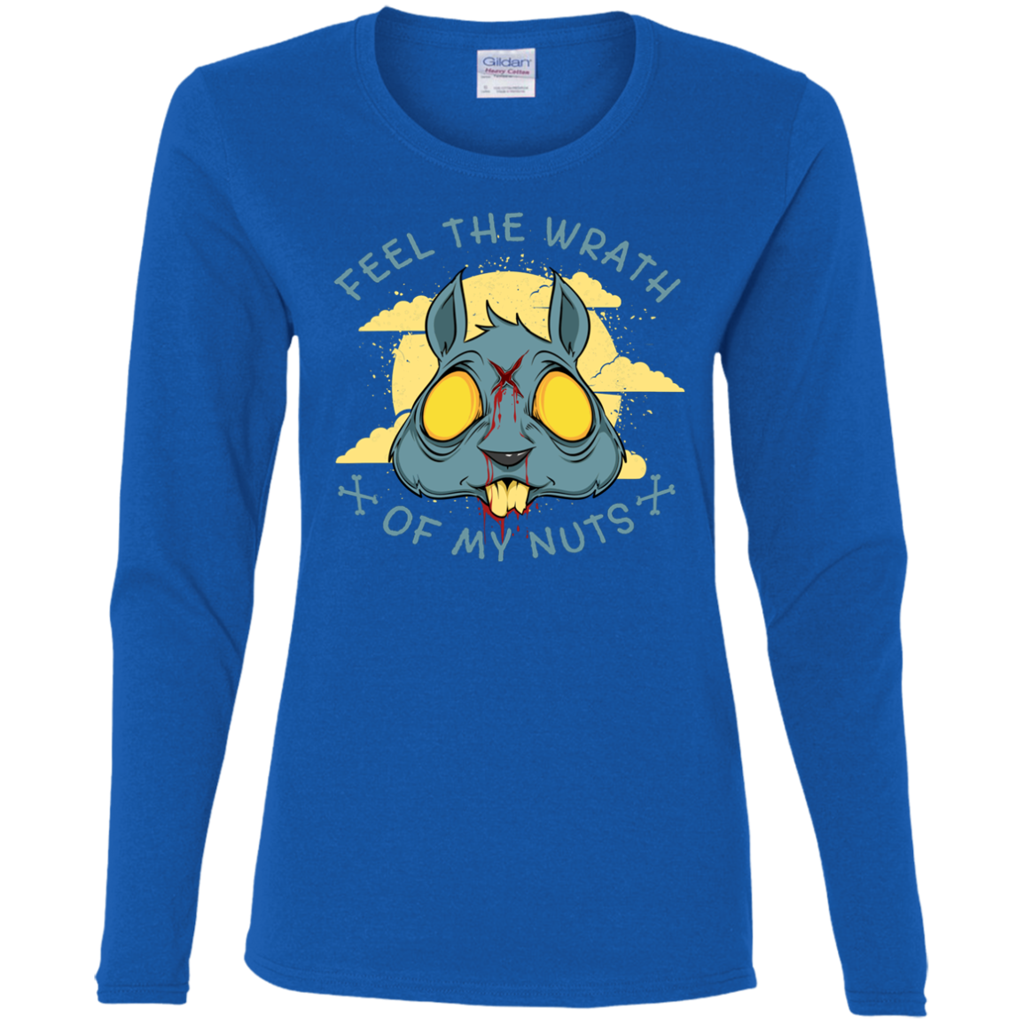 "FEEL THE WRATH" Ladies' Cotton LS T-Shirt