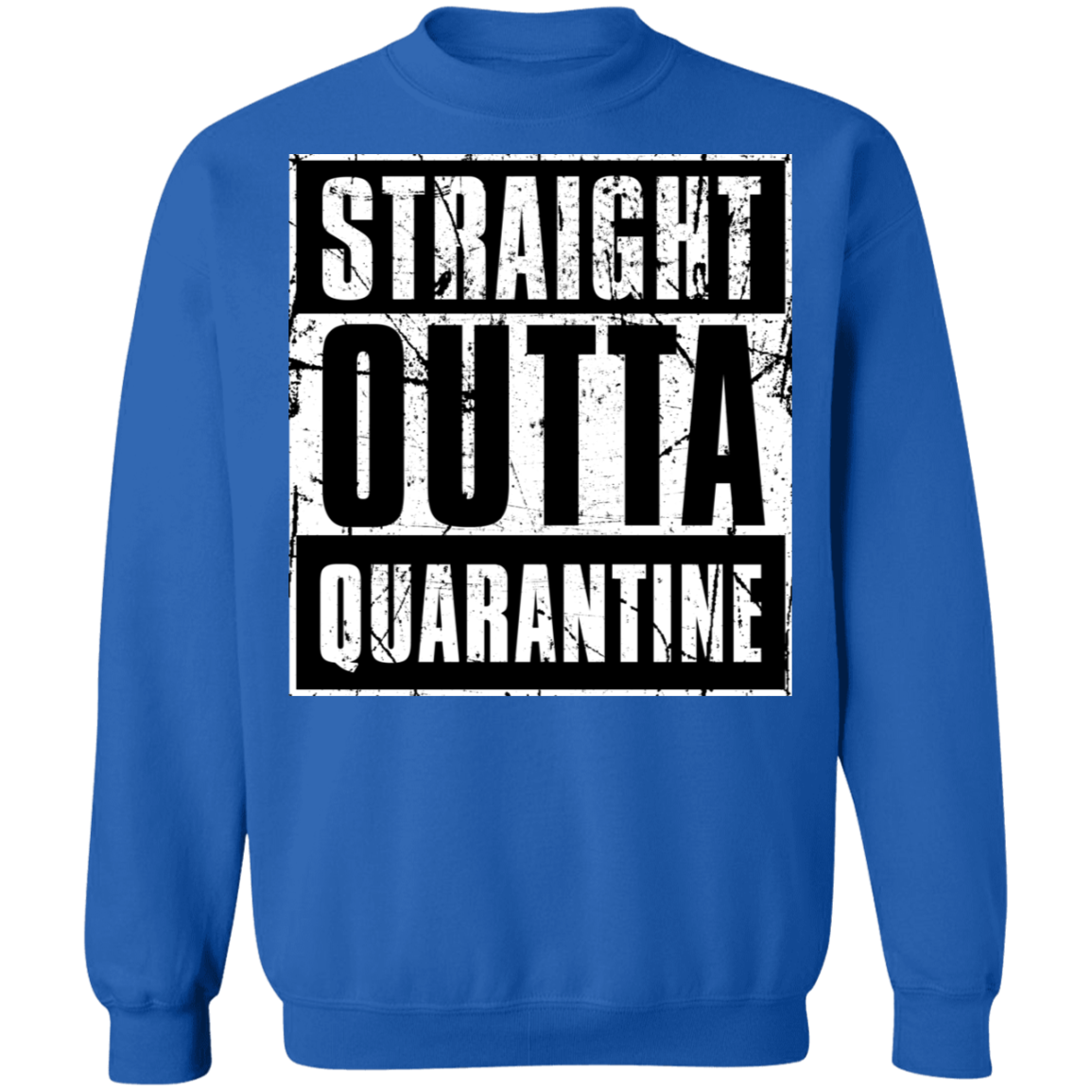 "QUARANTINE" Crewneck Pullover Sweatshirt  8 oz.