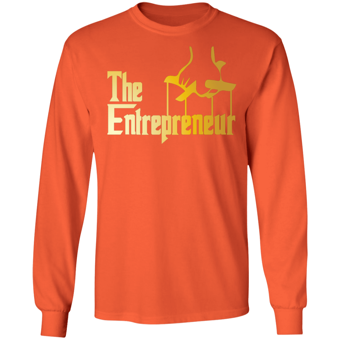 "HANDS OF AN ENTREPRENEUR"  LS Ultra Cotton T-Shirt