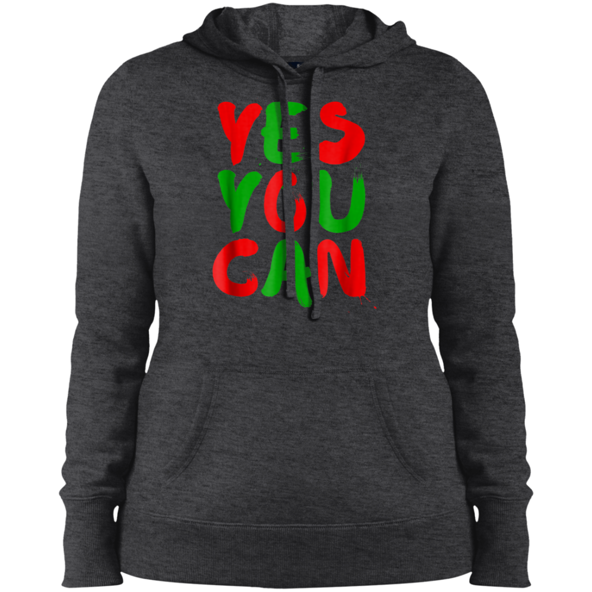 "YES YOU CAN" Ladies' Pullover Hooded Sweatshirt