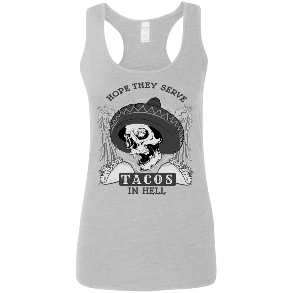 "TACOS IN HELL" Ladies' Softstyle Racerback Tank