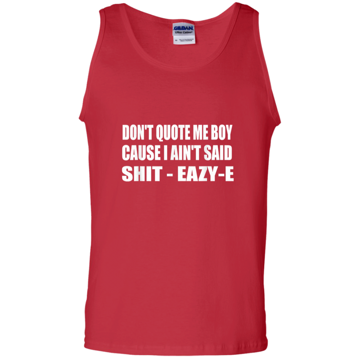 "DONT QUOTE ME BOY" 100% Cotton Tank Top