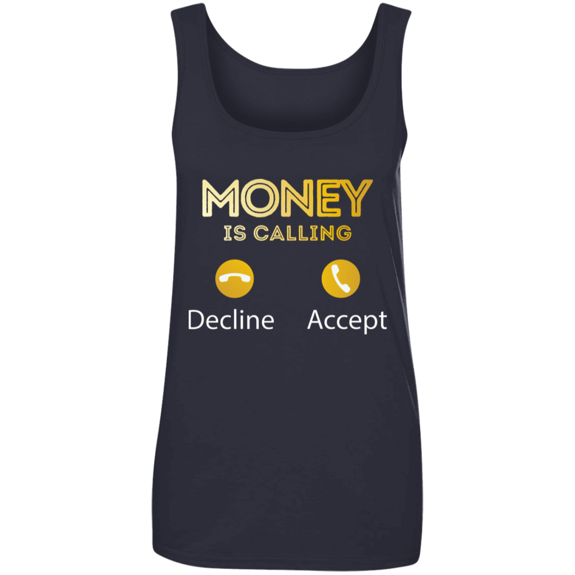 "MONEY CALLING" Ladies' 100% Ringspun Cotton Tank Top