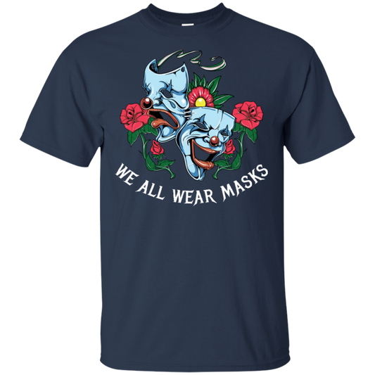 "WE ALL WEAR MASKS" Ultra Cotton T-Shirt