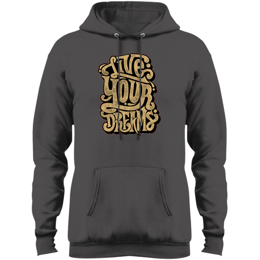 "LIVE YOUR DREAMS" Core Fleece Pullover Hoodie