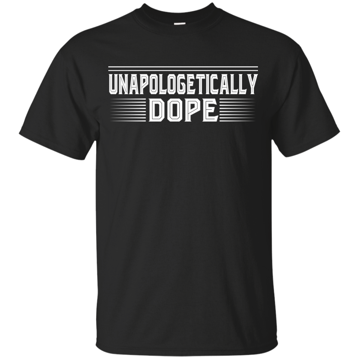 "UNAPOLOGETICALLY DOPE" Youth Ultra Cotton T-Shirt in white print