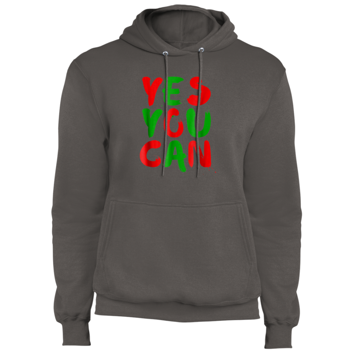 "YES YOU CAN" Core Fleece Pullover Hoodie