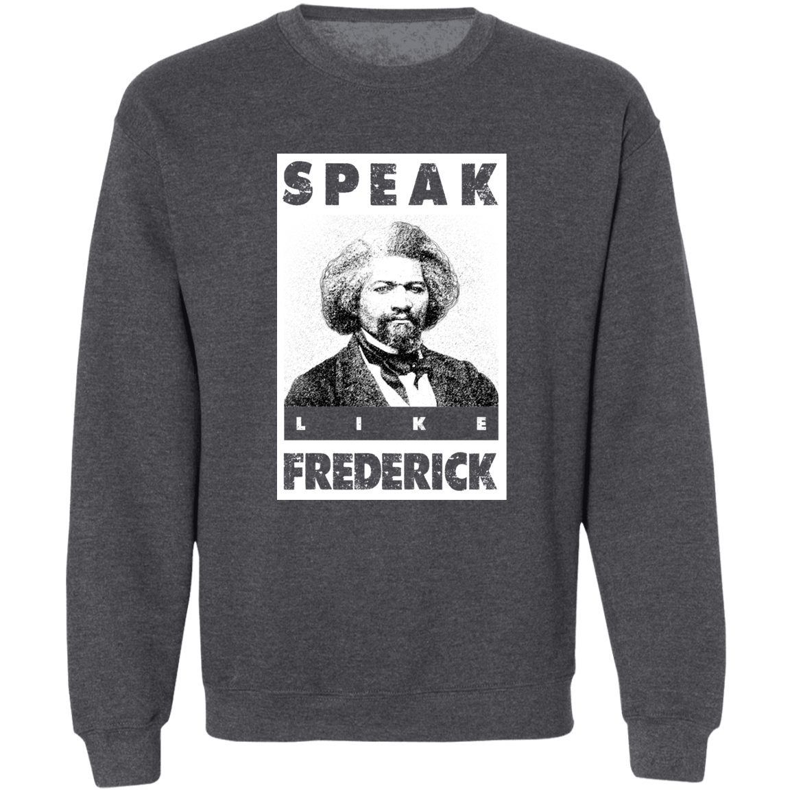 "LIKE FREDERICK" Crewneck Pullover Sweatshirt