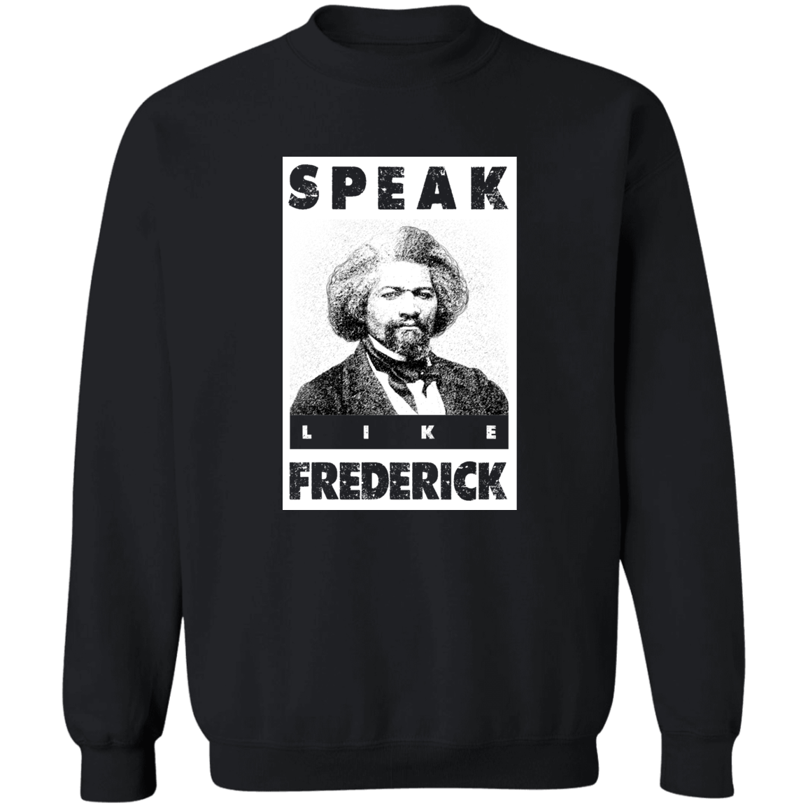 "LIKE FREDERICK" Crewneck Pullover Sweatshirt